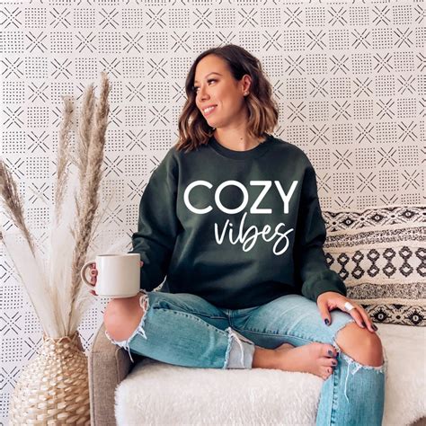 Stay Comfy and Stylish with Cozy Vibes Sweatshirt